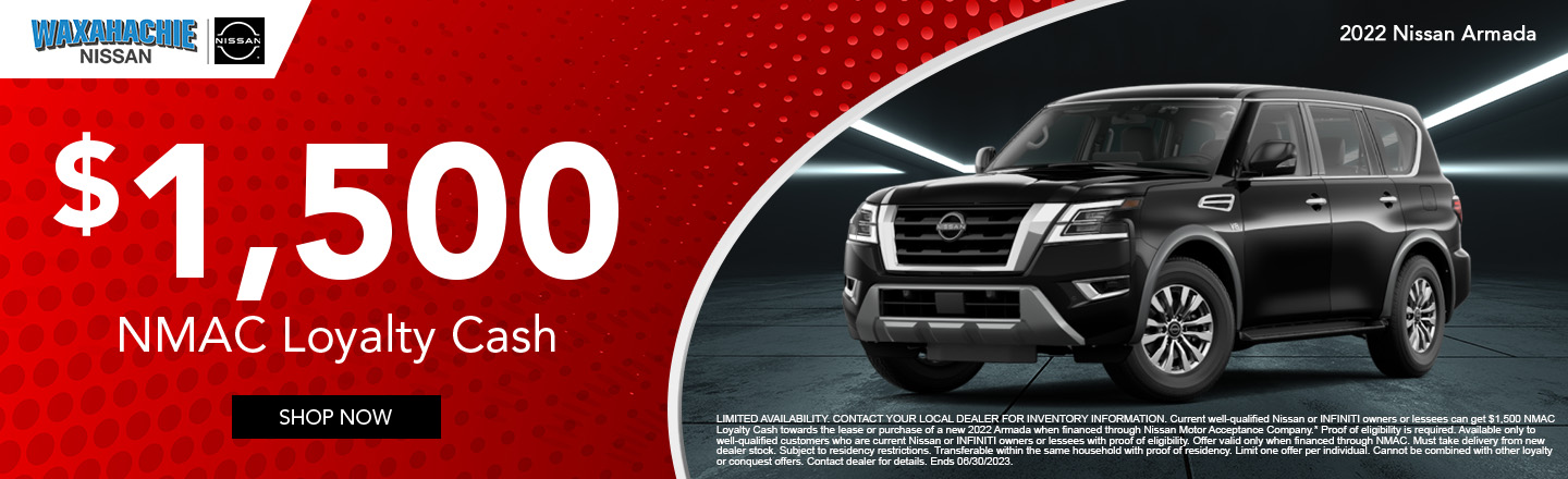  $1,500 Loyalty Cash on 2022 Nissan Armada