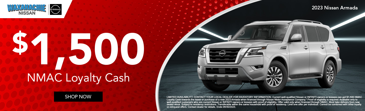  $1,500 Loyalty Cash on 2023 Nissan Armada 