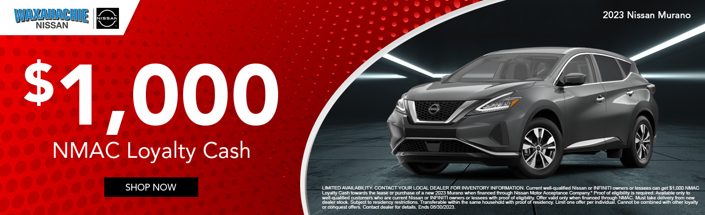  $1,000 Loyalty Cash on 2023 Nissan Murano 